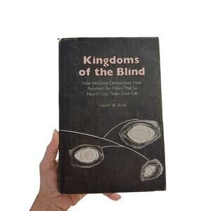 Kingdoms of the Blind Harold W. Rood First Edition Hardcover 1980